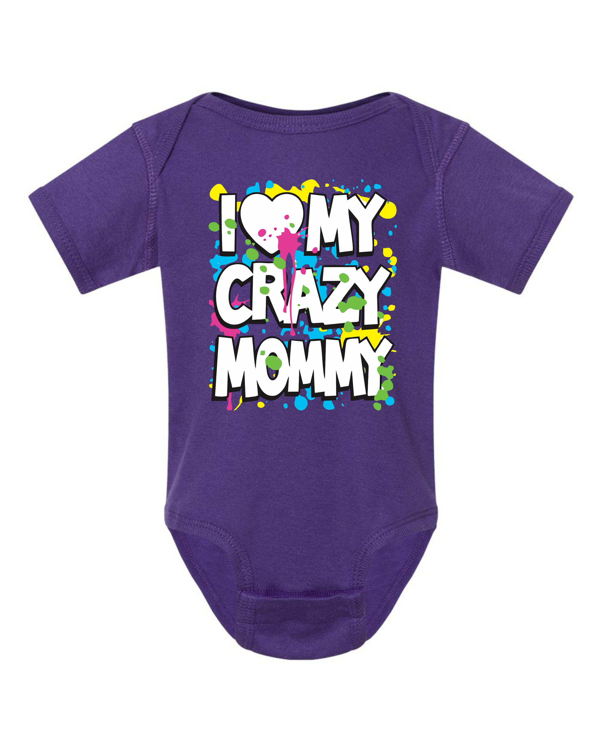 Crazy Mommy Onesie